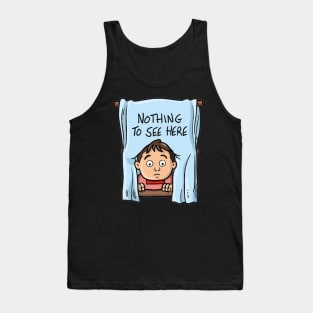 Nothing To See Tank Top